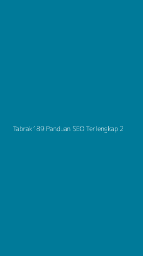 Tampilan Antarmuka Aplikasi Tabrak189 Panduan Seo Terlengkap - 2