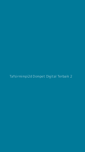 Tampilan Antarmuka Aplikasi Tafsirmimpi2d Dompet Digital Terbaik - 2