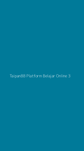 Tampilan Antarmuka Aplikasi Taipan88 Platform Belajar Online - 3