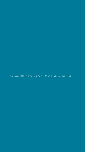 Tampilan Antarmuka Aplikasi Taiwan Warna Situs Slot Modal Awal Kecil - 4