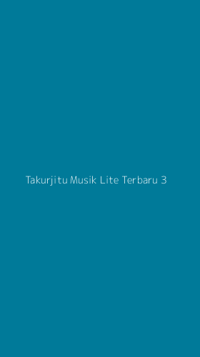 Tampilan Antarmuka Aplikasi Takurjitu Musik Lite Terbaru - 3