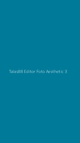 Tampilan Antarmuka Aplikasi Talas88 Editor Foto Aesthetic - 3