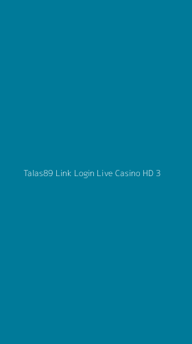Tampilan Antarmuka Aplikasi Talas89 Link Login Live Casino Hd - 3