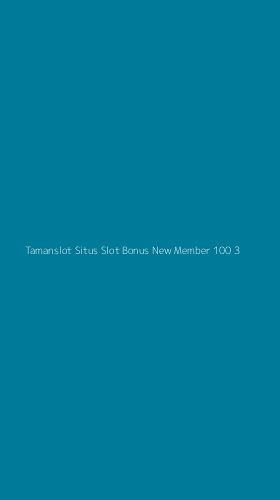 Tampilan Antarmuka Aplikasi Tamanslot Situs Slot Bonus New Member 100 - 3