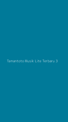 Tampilan Antarmuka Aplikasi Tamantoto Musik Lite Terbaru - 3