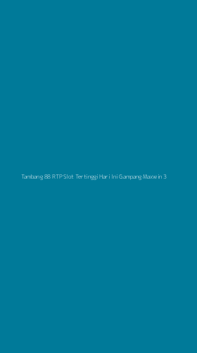 Tampilan Antarmuka Aplikasi Tambang 88 Rtp Slot Tertinggi Hari Ini Gampang Maxwin - 3