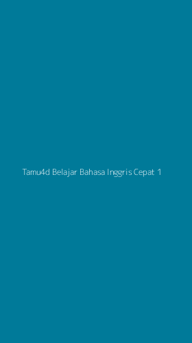 Tampilan Antarmuka Aplikasi Tamu4d Belajar Bahasa Inggris Cepat - 1