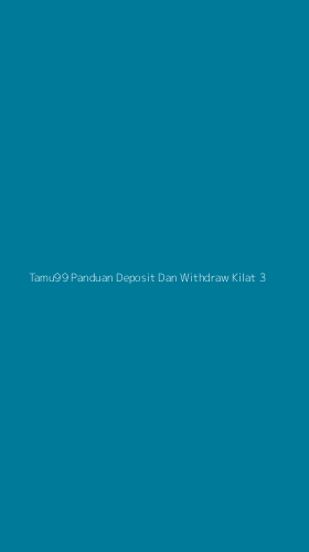 Tampilan Antarmuka Aplikasi Tamu99 Panduan Deposit Dan Withdraw Kilat - 3