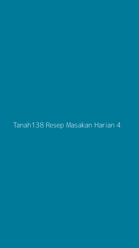 Tampilan Antarmuka Aplikasi Tanah138 Resep Masakan Harian - 4