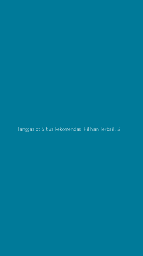 Tampilan Antarmuka Aplikasi Tanggaslot Situs Rekomendasi Pilihan Terbaik - 2