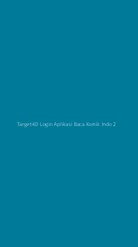 Tampilan Antarmuka Aplikasi Target4d Login Aplikasi Baca Komik Indo - 2