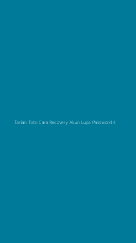Tampilan Antarmuka Aplikasi Tarian Toto Cara Recovery Akun Lupa Password - 4