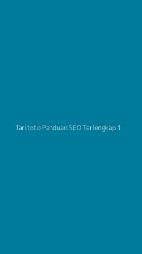 Tampilan Antarmuka Aplikasi Taritoto Panduan Seo Terlengkap - 1