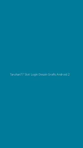 Tampilan Antarmuka Aplikasi Taruhan77 Slot Login Desain Grafis Android - 2