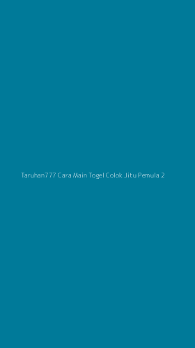 Tampilan Antarmuka Aplikasi Taruhan777 Cara Main Togel Colok Jitu Pemula - 2