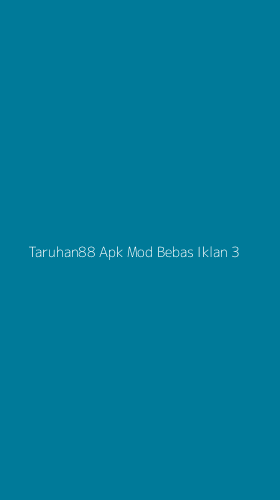 Tampilan Antarmuka Aplikasi Taruhan88 Apk Mod Bebas Iklan - 3