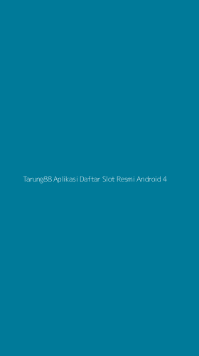 Tampilan Antarmuka Aplikasi Tarung88 Aplikasi Daftar Slot Resmi Android - 4