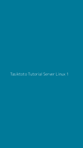 Tampilan Antarmuka Aplikasi Tasiktoto Tutorial Server Linux - 1