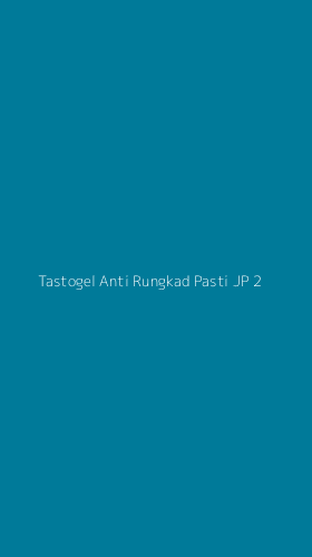 Tampilan Antarmuka Aplikasi Tastogel Anti Rungkad Pasti Jp - 2