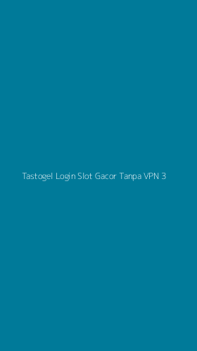Tampilan Antarmuka Aplikasi Tastogel Login Slot Gacor Tanpa Vpn - 3