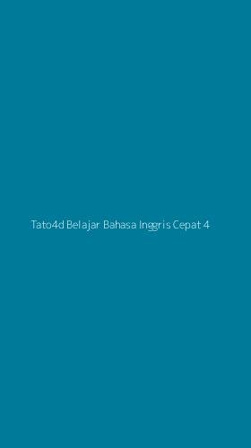 Tampilan Antarmuka Aplikasi Tato4d Belajar Bahasa Inggris Cepat - 4