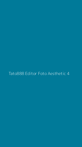 Tampilan Antarmuka Aplikasi Tato888 Editor Foto Aesthetic - 4