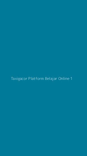 Tampilan Antarmuka Aplikasi Taxigacor Platform Belajar Online - 1
