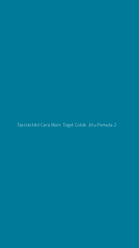 Tampilan Antarmuka Aplikasi Taxislot4d Cara Main Togel Colok Jitu Pemula - 2