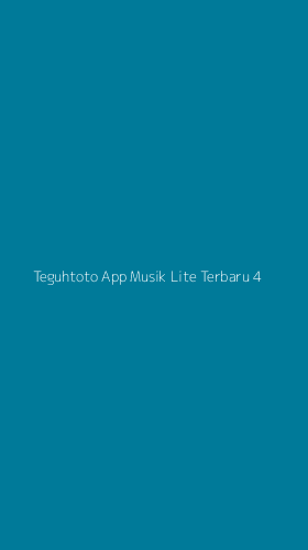 Tampilan Antarmuka Aplikasi Teguhtoto App Musik Lite Terbaru - 4
