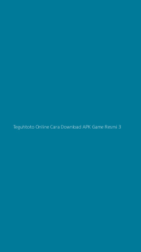 Tampilan Antarmuka Aplikasi Teguhtoto Online Cara Download Apk Game Resmi - 3