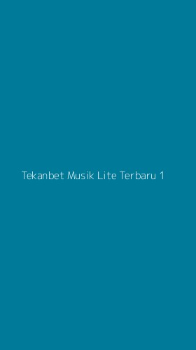 Tampilan Antarmuka Aplikasi Tekanbet Musik Lite Terbaru - 1
