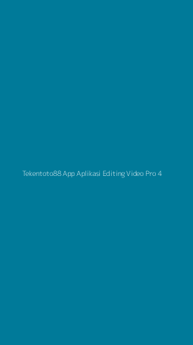 Tampilan Antarmuka Aplikasi Tekentoto88 App Aplikasi Editing Video Pro - 4