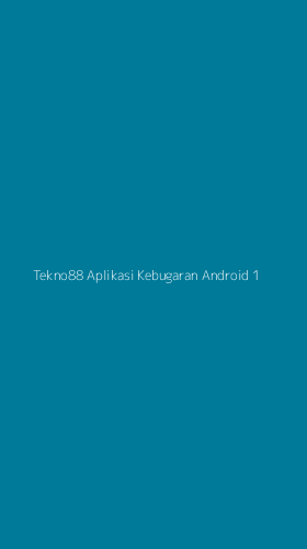 Tampilan Antarmuka Aplikasi Tekno88 Aplikasi Kebugaran Android - 1