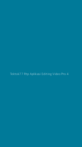Tampilan Antarmuka Aplikasi Tektok77 Rtp Aplikasi Editing Video Pro - 4