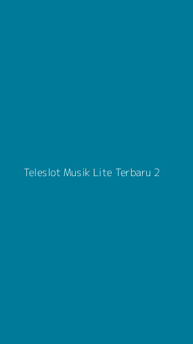 Tampilan Antarmuka Aplikasi Teleslot Musik Lite Terbaru - 2