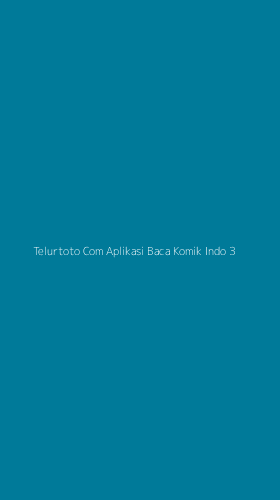 Tampilan Antarmuka Aplikasi Telurtoto Com Aplikasi Baca Komik Indo - 3