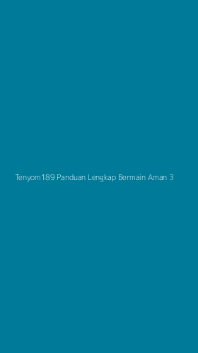 Tampilan Antarmuka Aplikasi Tenyom189 Panduan Lengkap Bermain Aman - 3