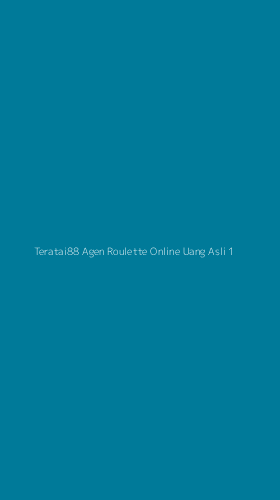 Tampilan Antarmuka Aplikasi Teratai88 Agen Roulette Online Uang Asli - 1
