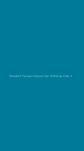Tampilan Antarmuka Aplikasi Terbaik55 Panduan Deposit Dan Withdraw Kilat - 4