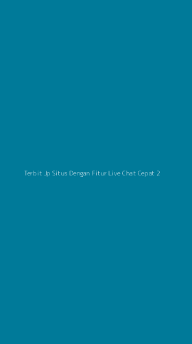 Tampilan Antarmuka Aplikasi Terbit Jp Situs Dengan Fitur Live Chat Cepat - 2