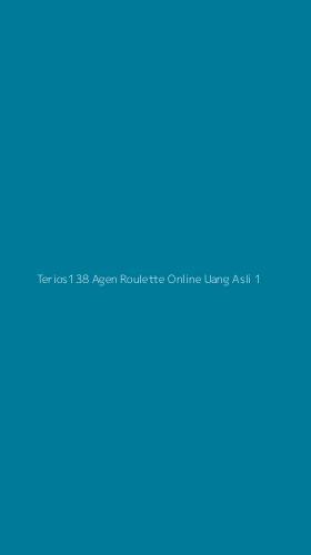 Tampilan Antarmuka Aplikasi Terios138 Agen Roulette Online Uang Asli - 1