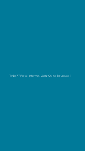 Tampilan Antarmuka Aplikasi Terios77 Portal Informasi Game Online Terupdate - 1