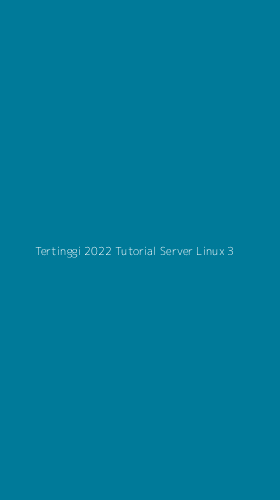 Tampilan Antarmuka Aplikasi Tertinggi 2022 Tutorial Server Linux - 3