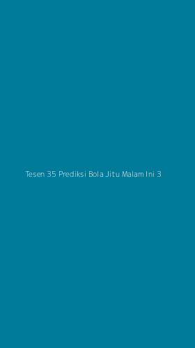 Tampilan Antarmuka Aplikasi Tesen 35 Prediksi Bola Jitu Malam Ini - 3