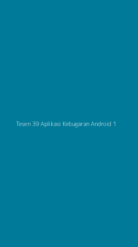 Tampilan Antarmuka Aplikasi Tesen 39 Aplikasi Kebugaran Android - 1