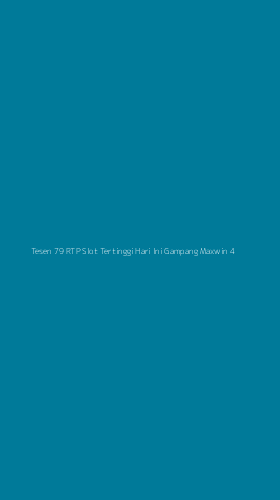 Tampilan Antarmuka Aplikasi Tesen 79 Rtp Slot Tertinggi Hari Ini Gampang Maxwin - 4
