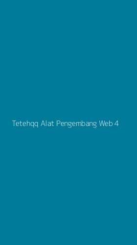 Tampilan Antarmuka Aplikasi Tetehqq Alat Pengembang Web - 4