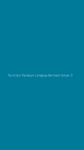 Tampilan Antarmuka Aplikasi Tevitoto Panduan Lengkap Bermain Aman - 3