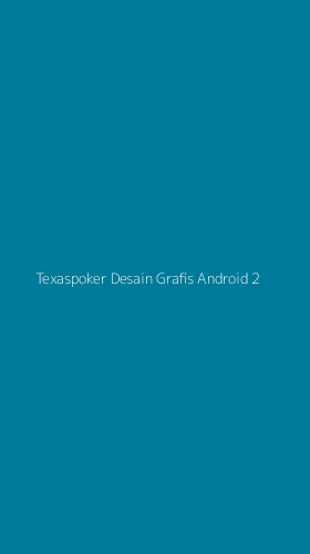 Tampilan Antarmuka Aplikasi Texaspoker Desain Grafis Android - 2