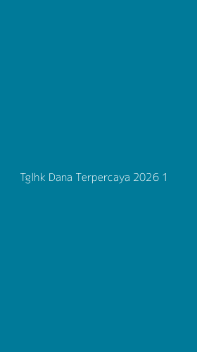 Tampilan Antarmuka Aplikasi Tglhk Dana Terpercaya 2026 - 1
